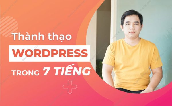 Khóa Học Thành thạo làm website cơ bản trong 7 tiếng – Võ Thanh Duy