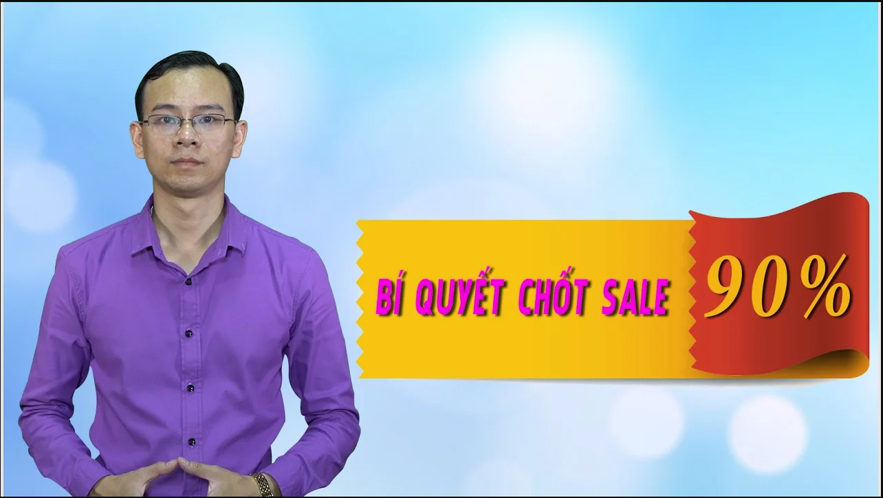 Bí quyết chốt đơn thành công 90% - Telesale, Bán hàng online