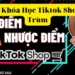 Khóa Học Tiktok YẾN TRÙM