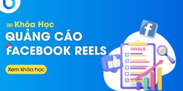 Khóa Học Reels Facebook - 2023 Siêu Hot