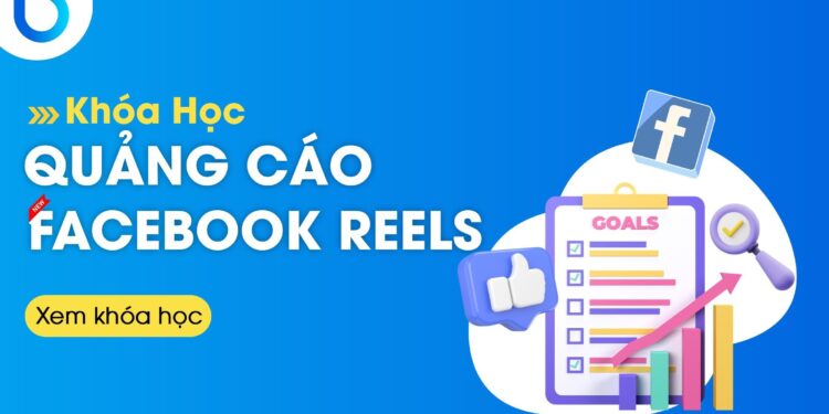 Khóa Học Reels Facebook - 2023 Siêu Hot