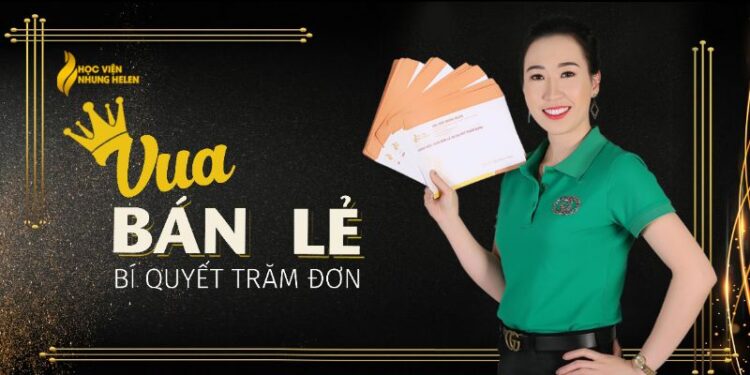 Vua bán lẻ - Bí quyết trăm đơn