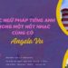Học Ngữ pháp tiếng Anh cùng cô Angela Vu