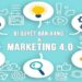 Bí quyết bán hàng & marketing 4.0