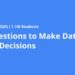 Ask Questions to Make Data-Driven Decisions