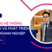 Xây dựng hệ thống Đào tạo và Phát triển trong Doanh nghiệp