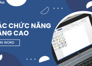 MS Word Các chức năng nâng cao
