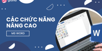MS Word Các chức năng nâng cao