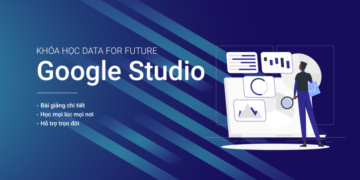 Google Data Studio cho người mới bắt đầu