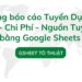 Dựng báo cáo Tuyển Dụng KPI - Chi Phí - Nguồn Tuyển bằng Google Sheets