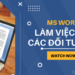 MS Word Làm việc với các đối tượng