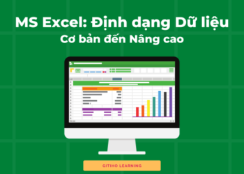 MS Excel Định dạng dữ liệu từ cơ bản đến nâng cao