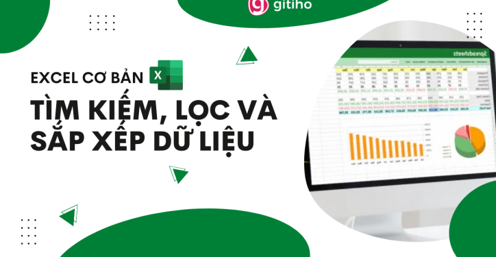 MS Excel Tìm kiếm, Lọc và Sắp xếp dữ liệu